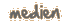 medien
