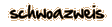 schwoazweis